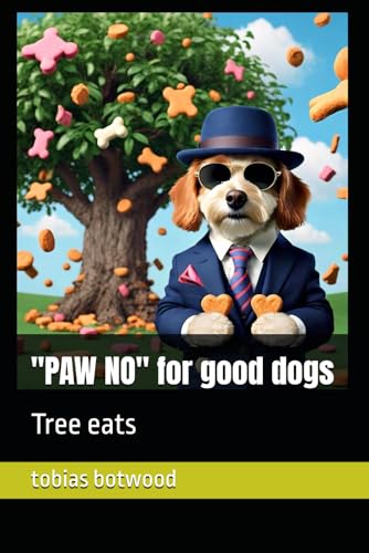 "PAW NO" for good dogs: Tree eats