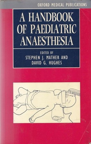 A Handbook of Paediatric Anaesthesia