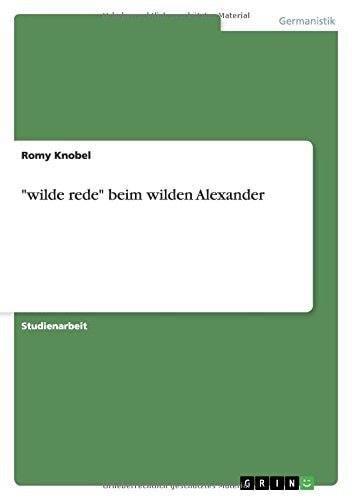 "wilde rede" beim wilden Alexander