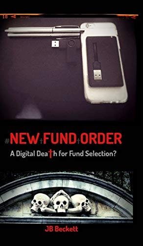 #NEW FUND ORDER: A Digital Death for Fund Selection?