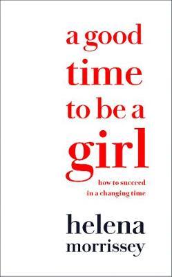 A Good Time to be a Girl: Don't Lean In, Change the System