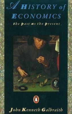 A History of Economics: The Past as the Present