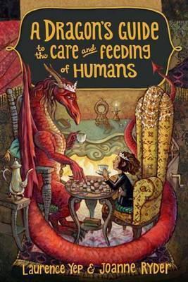 A Dragon's Guide To The Care And Feeding Of Humans