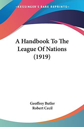 A Handbook To The League Of Nations (1919)