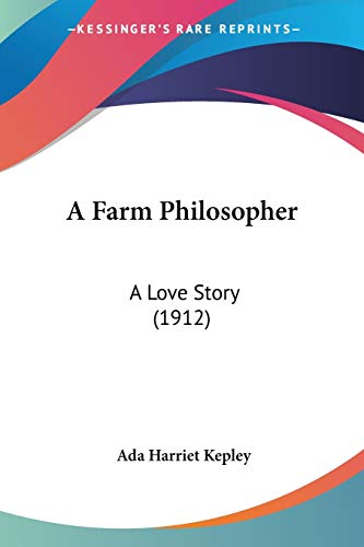 A Farm Philosopher: A Love Story (1912)