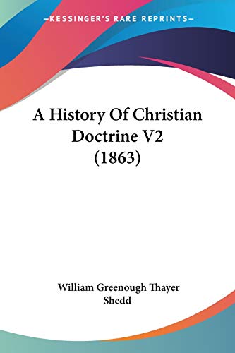 A History Of Christian Doctrine V2 (1863)