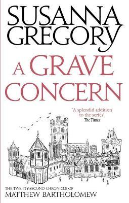 A Grave Concern: The Twenty Second Chronicle of Matthew Bartholomew