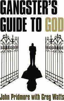 A Gangster's Guide to God