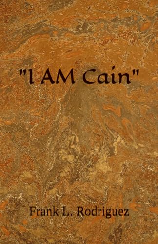 "I AM Cain"