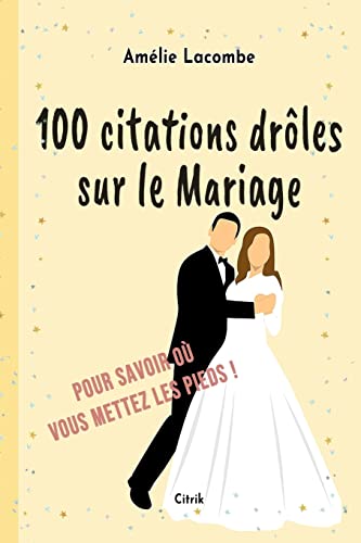 100 citations droles sur le Mariage
