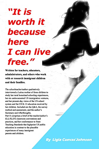 "It is worth it because here I can live free.": Includes survey assessment, summary, and author's afterthoughts.