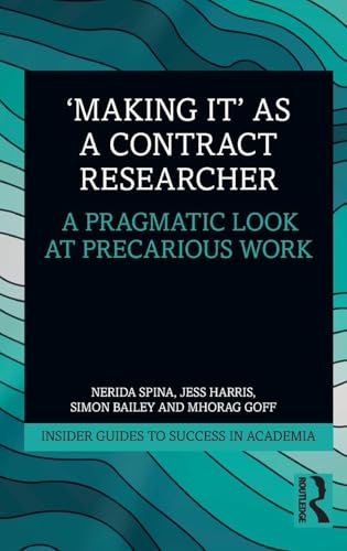 'Making It' as a Contract Researcher