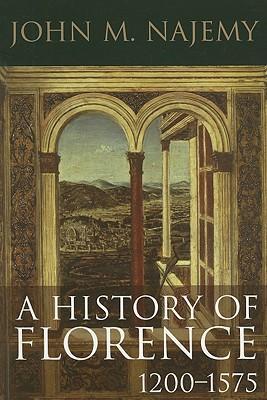A History of Florence, 1200 - 1575