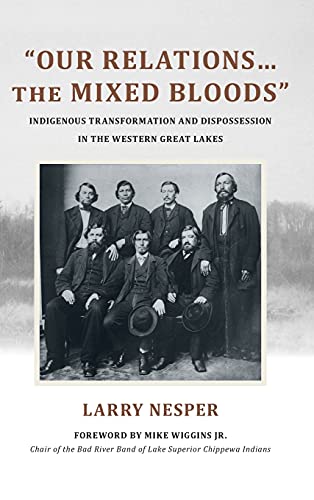 "Our Relations…the Mixed Bloods"