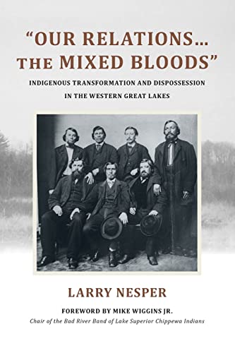 "Our Relations…the Mixed Bloods"