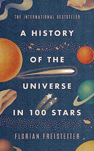 A History of the Universe in 100 Stars