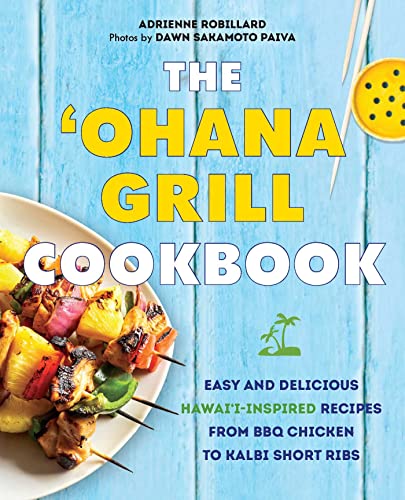 'Ohana Grill Cookbook