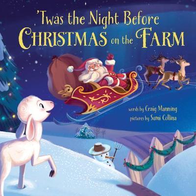 'Twas the Night Before Christmas on the Farm