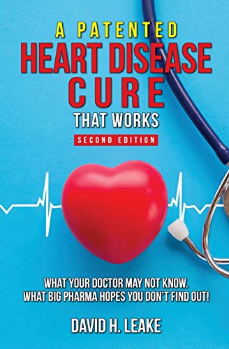 (Patented) Heart Disease Cure That Works!
