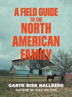 A Field Guide to the North American Family