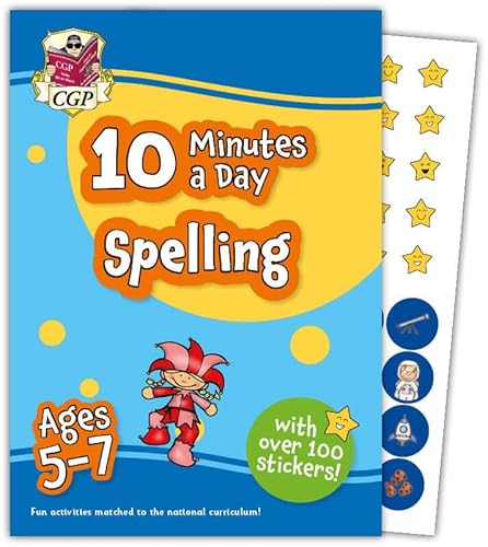 10 Minutes a Day Spelling for Ages 5-7 (with over 100 stickers)
