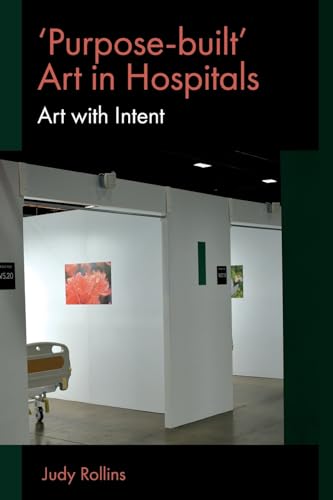'Purpose-built’ Art in Hospitals