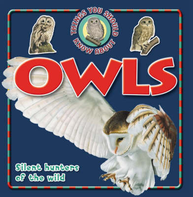 10 Things You Should Know About Owls