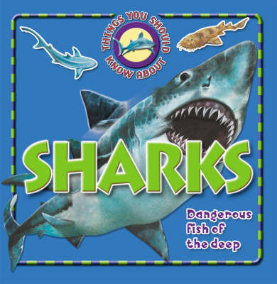 10 Things You Should Know About Sharks