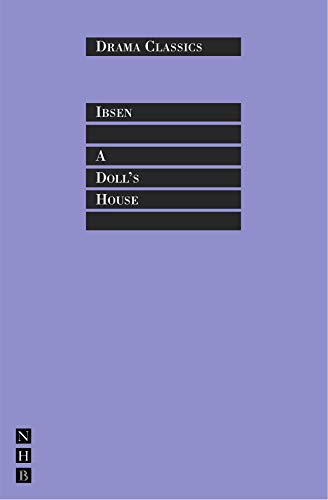 A Doll's House (Drama Classic)