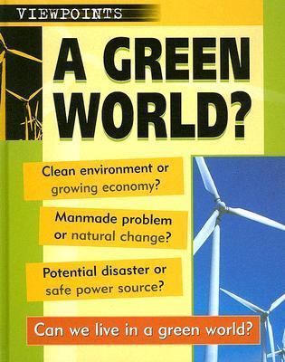 A Green World?