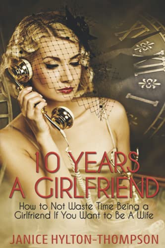 10 Years A Girlfriend