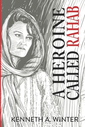 A Heroine Called Rahab
