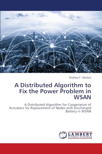 A Distributed Algorithm to Fix the Power Problem in WSAN