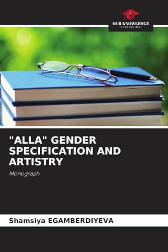 "ALLA" GENDER SPECIFICATION AND ARTISTRY