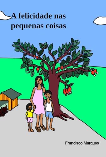 A Felicidade Nas Pequenas Coisas