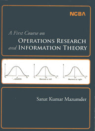 A First Course on Operations Research and Information Theory