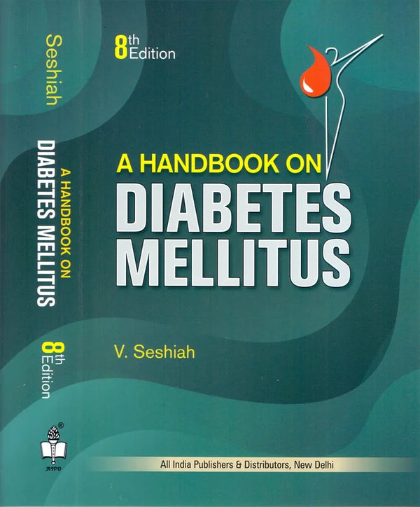 A Handbook On Diabetes Mellitus 8th Edition 2021      Unknown Binding – 1 January 2021