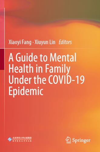 A Guide to Mental Health in Family Under the COVID-19 Epidemic