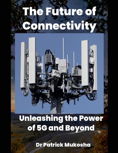 "The Future of Connectivity:  Unleashing the Power of 5G and Beyond"
