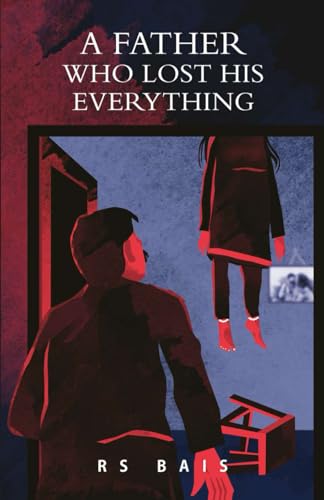 A Father Who Lost His Everything