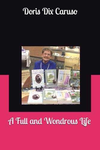 A Full and Wondrous Life