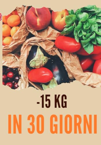 -15 kg in 30 giorni