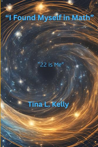 "I Found Myself in Math": "22 is Me"