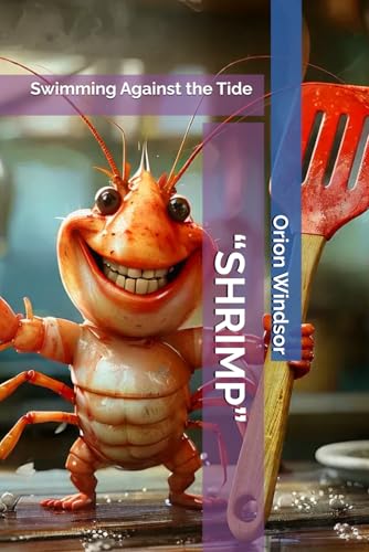 "SHRIMP"  : Swimming Against the Tide