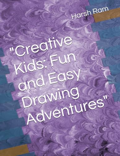 "Creative Kids: Fun and Easy Drawing Adventures"