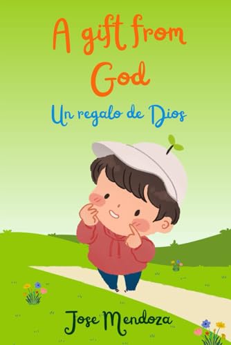 A gift from God: Un regalo de Dios