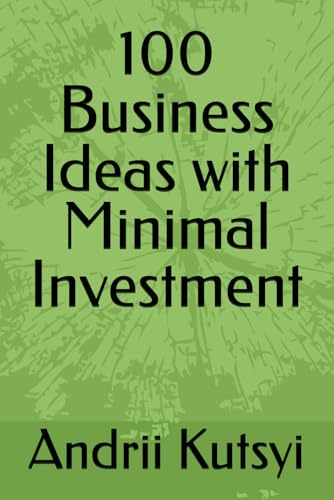 100 Business Ideas with Minimal Investment