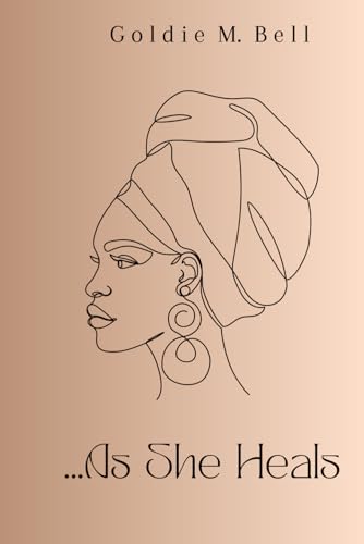 ...As She Heals: Poems for her healing journey