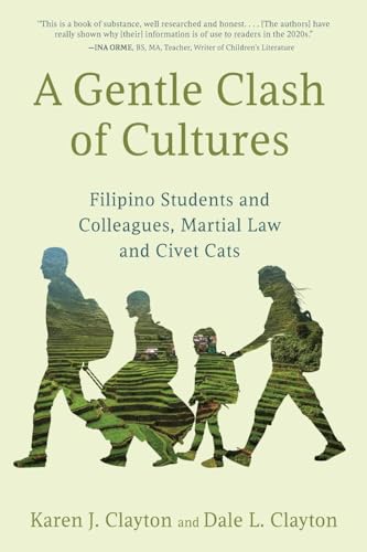 A Gentle Clash of Cultures: Filipino Students and Colleagues, Martial Law and Civet Cats