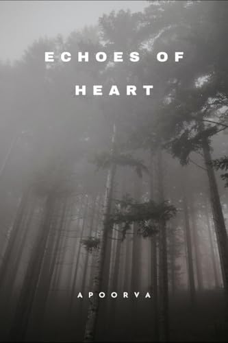 "Echoes of the Heart"